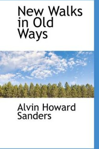 Cover of New Walks in Old Ways