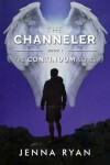 Book cover for The Channeler