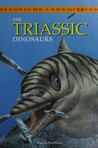 Cover of The Triassic Dinosaurs