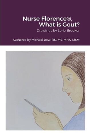 Cover of Nurse Florence(R), What is Gout?