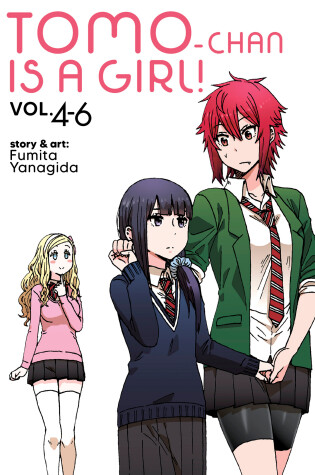 Cover of Tomo-chan is a Girl! Volumes 4-6 (Omnibus Edition)