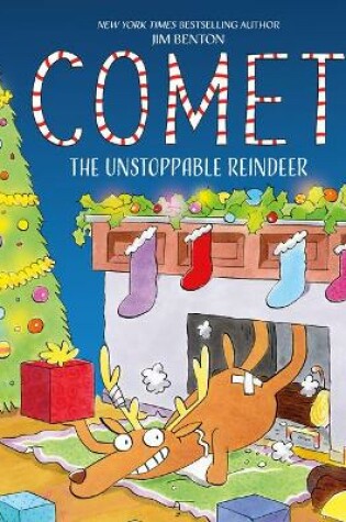 Cover of Comet the Unstoppable Reindeer