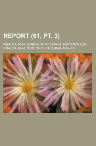 Cover of Report (61, PT. 3)