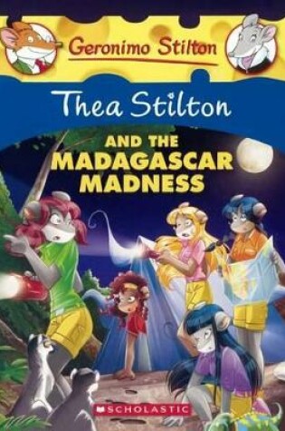 Cover of Thea Stilton and the Madagascar Madness