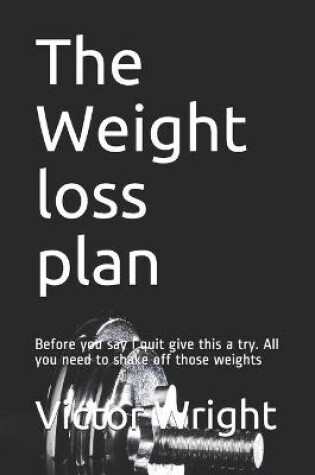 Cover of The Weight loss plan
