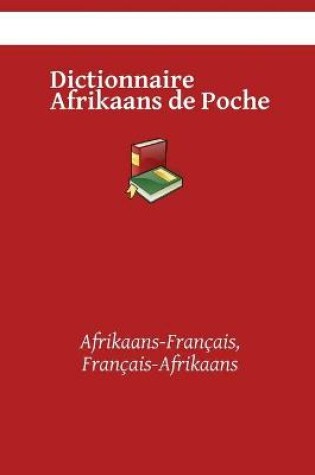 Cover of Dictionnaire Afrikaans de Poche