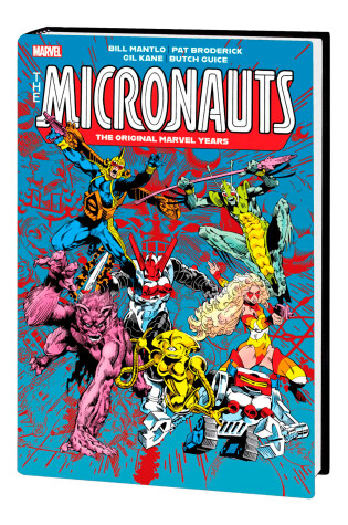 Cover of MICRONAUTS: THE ORIGINAL MARVEL YEARS OMNIBUS VOL. 2