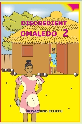 Cover of Disobedient Omaledo 2