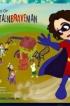 Book cover for The Adventures of Supercaptainbraveman, Book 1