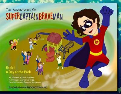 Cover of The Adventures of Supercaptainbraveman, Book 1