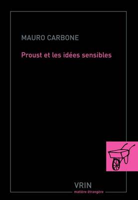 Book cover for Proust Et Les Idees Sensibles