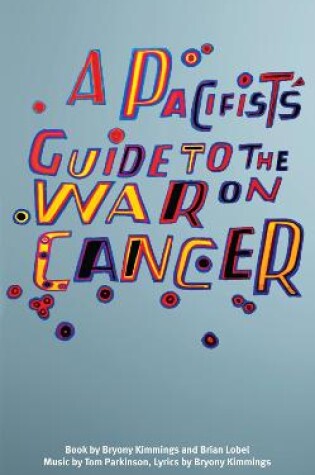 Cover of A  Pacifist's Guide to the War on Cancer