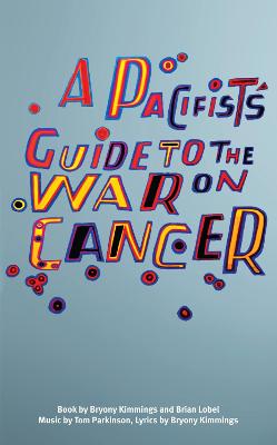 Book cover for A  Pacifist's Guide to the War on Cancer