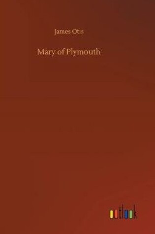 Cover of Mary of Plymouth