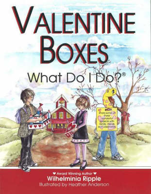 Book cover for Valentine Boxes... What Do I Do?