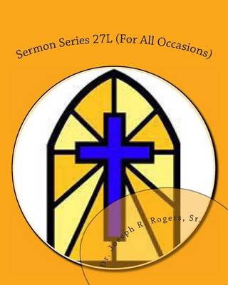 Book cover for Sermon Series 27L (For All Occasions)