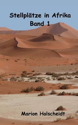Book cover for Stellplatze in Afrika - Band 1