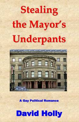 Book cover for Stealing the Mayor's Underpants