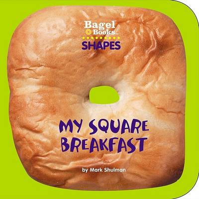 Book cover for Shapes: My Square Breakfast