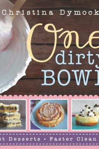 Cover of One Dirty Bowl