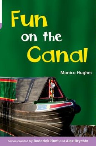 Cover of Oxford Reading Tree: Level 1+: Floppy's Phonics Non-Fiction: Fun on the Canal