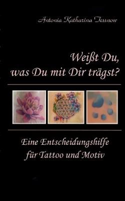 Book cover for Weisst Du, was Du mit Dir tragst?