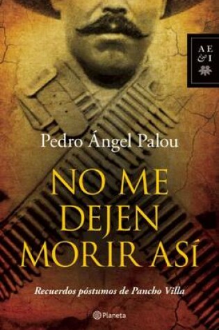 Cover of No Me Dejen Morir As�