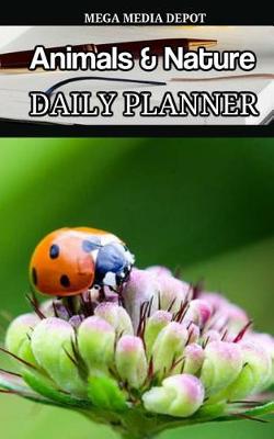 Book cover for Animals & Nature Daily Planner Book