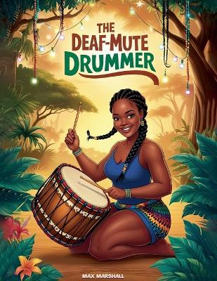 Book cover for The Deaf-mute Drummer