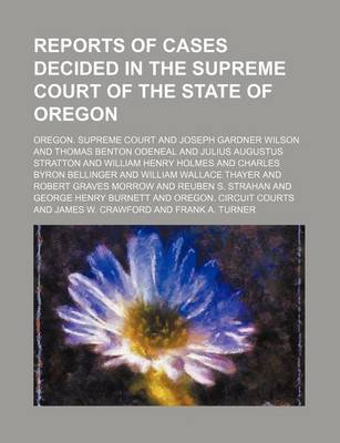 Book cover for Reports of Cases Decided in the Supreme Court of the State of Oregon (Volume 31)