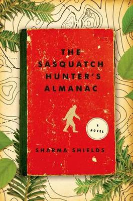 Book cover for The Sasquatch Hunter's Almanac