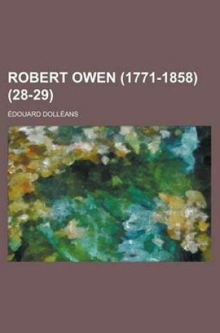 Cover of Robert Owen (1771-1858) (28-29)