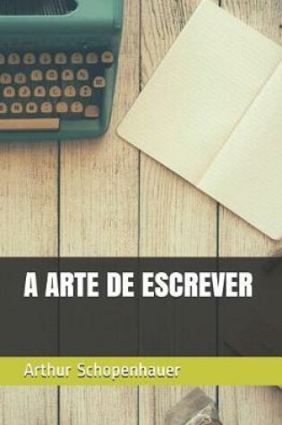 Cover of A Arte de Escrever