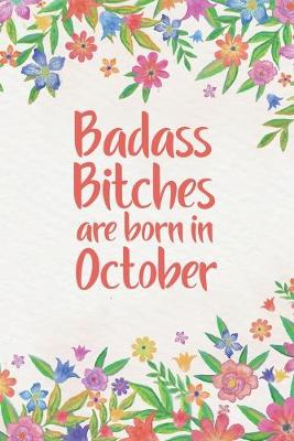 Book cover for Badass Bitches Are Born In October