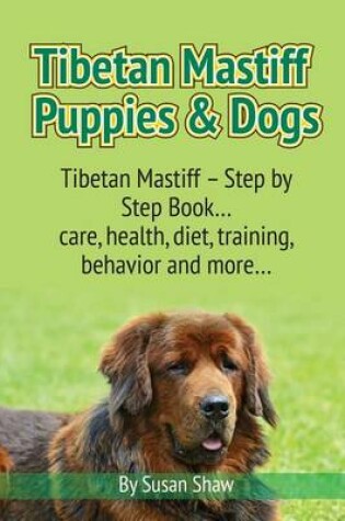 Cover of Tibetan Mastiff Puppies & Dogs