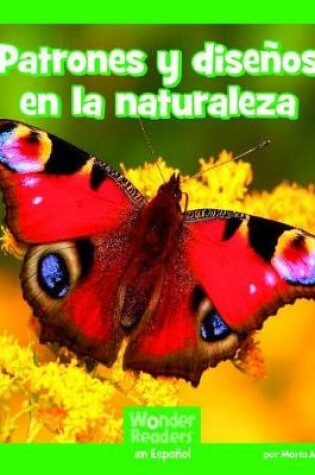 Cover of Patrones Y Diseños En La Naturaleza
