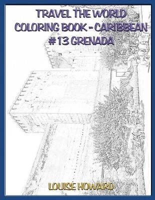 Book cover for Travel the World Coloring Book - Caribbean #13 Grenada