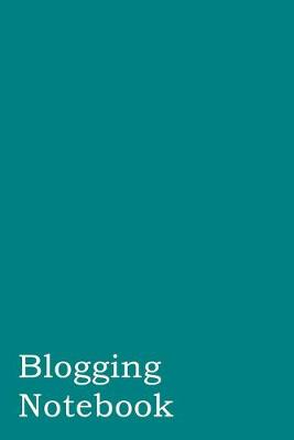 Book cover for Blogging Notebook