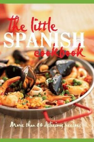 Cover of The Little Spanish Cookbook