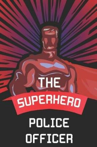 Cover of The Superhero Police Officer