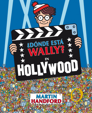 Cover of ¿Dónde está Wally?: En Hollywood / ¿Where's Waldo?: In Hollywood