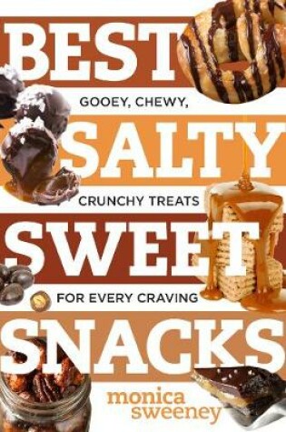 Cover of Best Salty Sweet Snacks