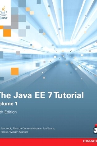 Cover of Java EE 7 Tutorial, The, Volume 1