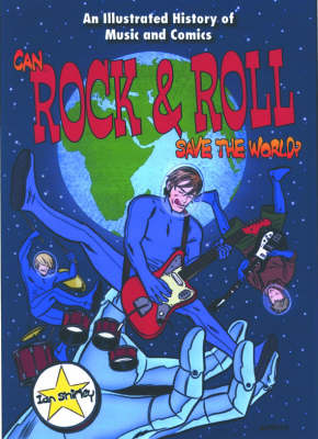 Book cover for Can Rock and Roll Save the World?