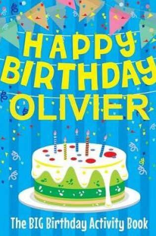 Cover of Happy Birthday Olivier - The Big Birthday Activity Book