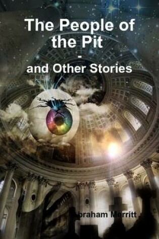 Cover of The People of the Pit and Other Stories