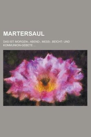 Cover of Martersaul; Das Ist