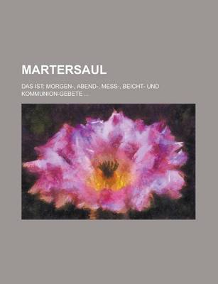 Book cover for Martersaul; Das Ist