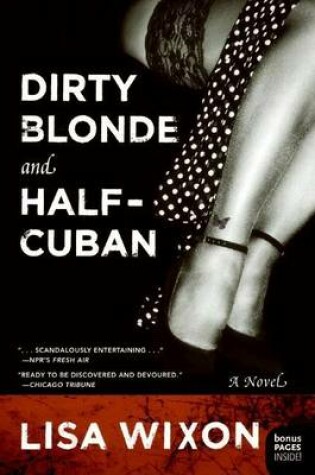 Cover of Dirty Blonde and Half-Cuban