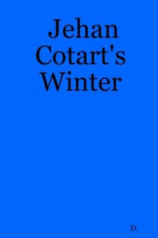 Cover of Jehan Cotart's Winter